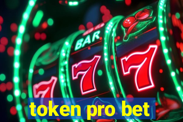 token pro bet